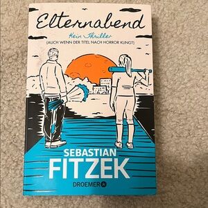 Sebastian Fitzek book in German. Elternabend. Very good condition